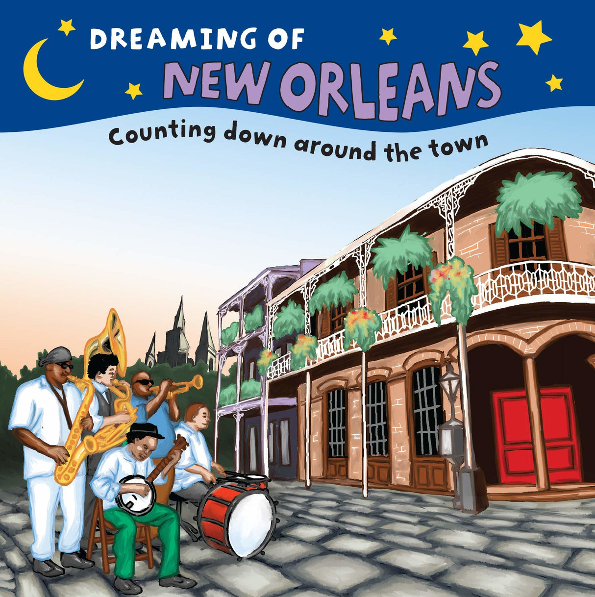 Dreaming of New Orleans: Counting Board Book