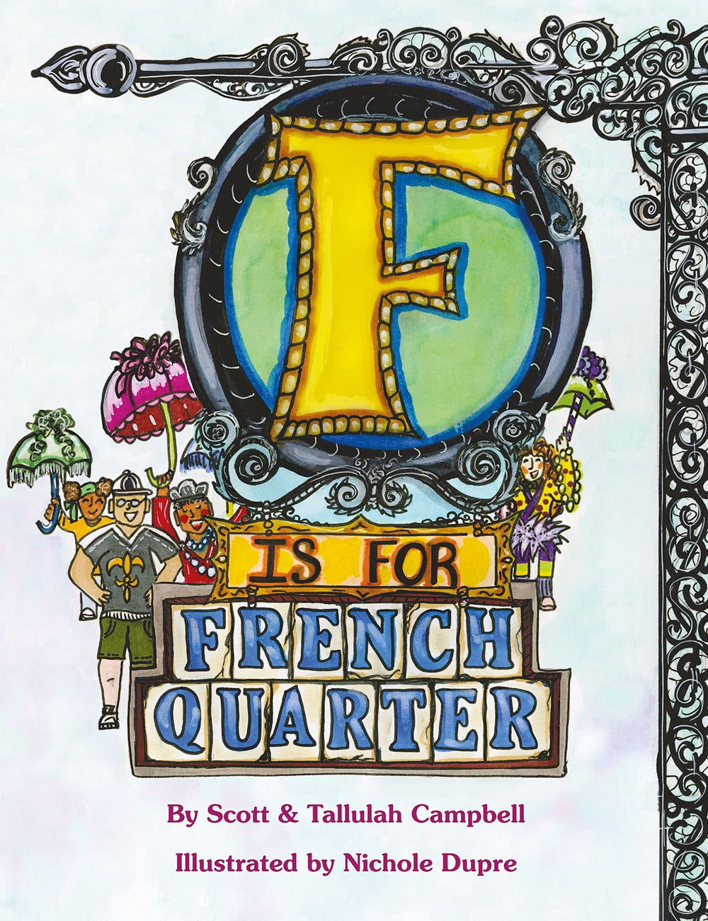 F is for French Quarter