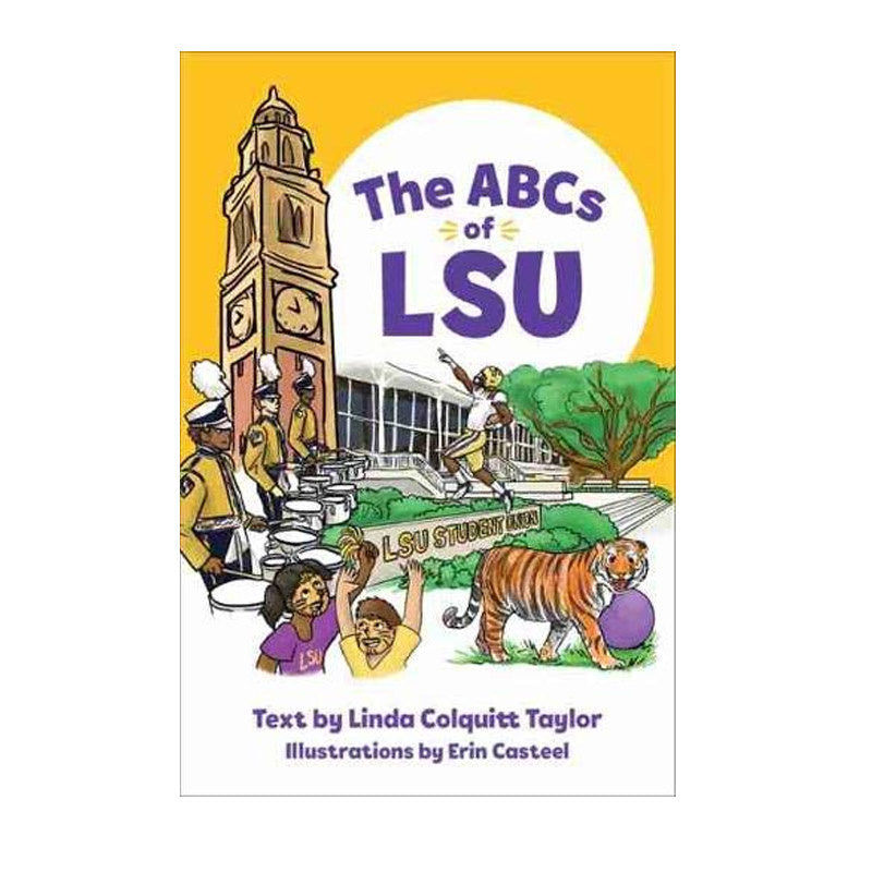 The ABCs of LSU Hardcover Book