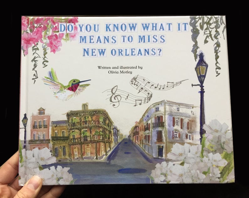 Do You Know What it Means to Miss New Orleans? hardcover book