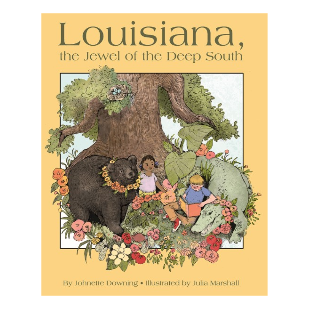 The Louisiana Jewel of the Deep South book by Johnette Downing