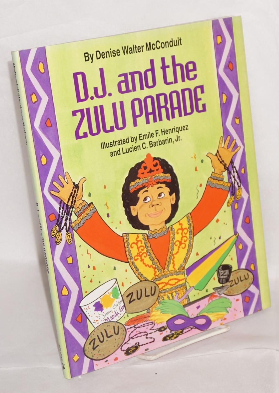 D.J. and the Zulu Parade