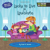 Lucky to Live in Louisiana hardcover book