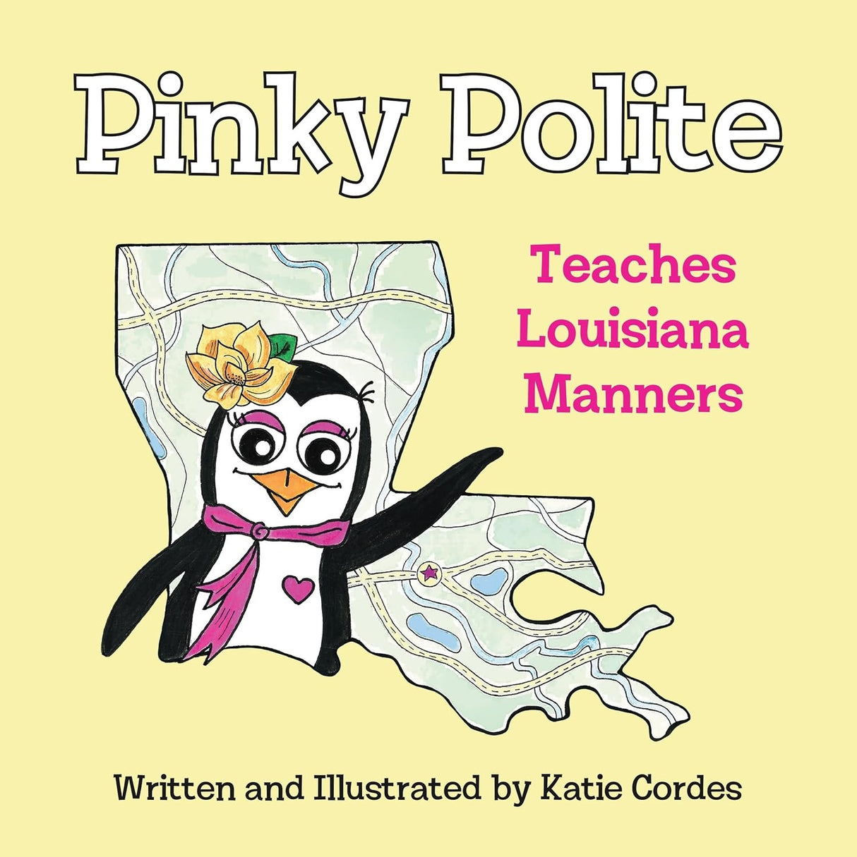Pinky Polite Teaches Louisiana Manners Hardcover Book
