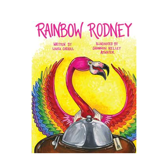 Rainbow Rodney Hardcover book